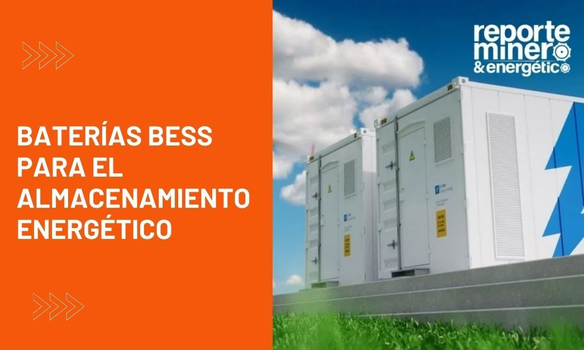 Baterías BESS para el almacenamiento energético