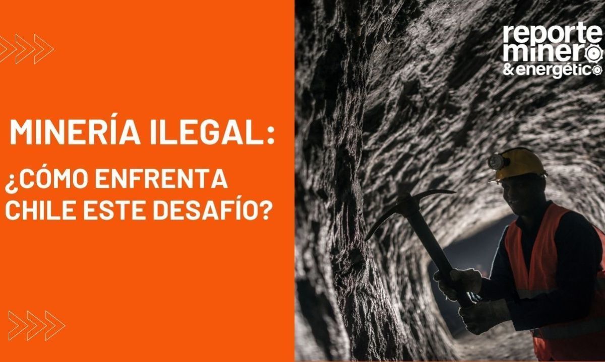 Minería ilegal: ¿Cómo enfrenta Chile este desafío?