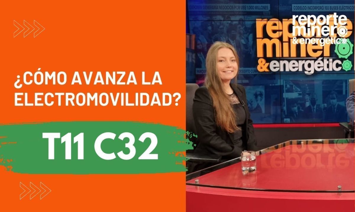 T11 C32: "¿Cómo avanza la electromovilidad?"