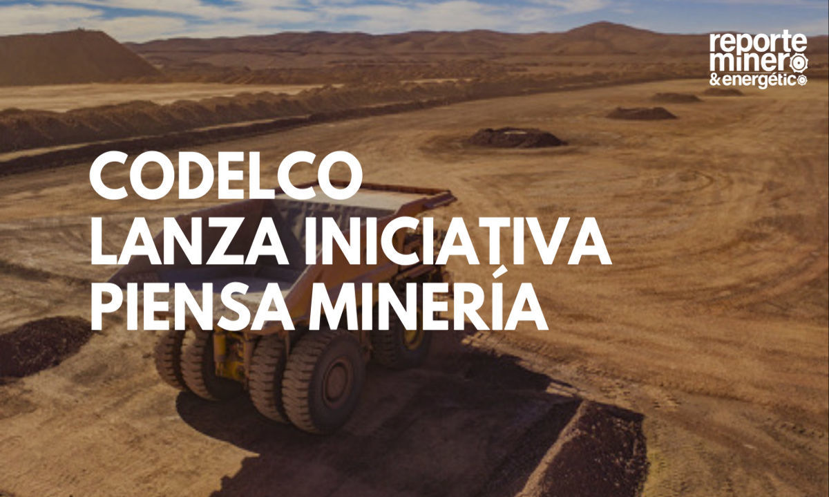 Codelco lanza iniciativa Piensa Minería